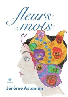 bokomslag À fleurs de mots