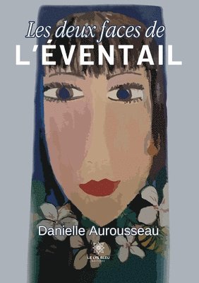 bokomslag Les deux faces de l'éventail