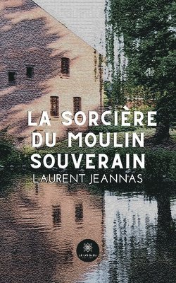 bokomslag sorcière du moulin souverain