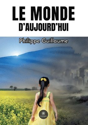 Philippe Guillaume - monde d'aujourd'hui, Häftad
