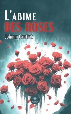 L'abime des roses 1