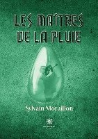 bokomslag Les Maîtres de la pluie