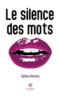bokomslag silence des mots