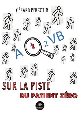 bokomslag AQ2VB sur la piste du patient zéro