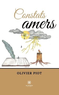 Olivier Piot - Constats amers, Häftad. Tillgänglighet: Lägg i varukorg