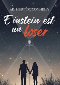 bokomslag Einstein est un loser