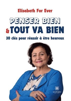 bokomslag Penser bien et tout va bien