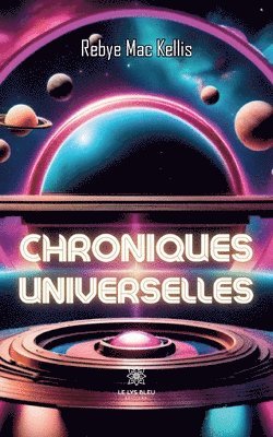 bokomslag Chroniques universelles