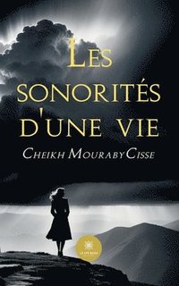 bokomslag Les sonorités d'une vie