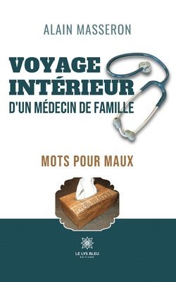 bokomslag Voyage intérieur d'un médecin de famille