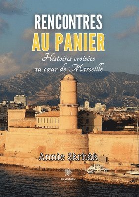 Rencontres au Panier 1