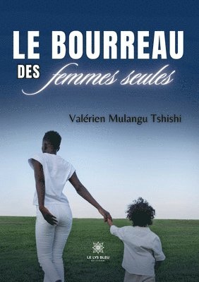 bokomslag bourreau des femmes seules