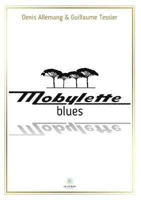 bokomslag Mobylette blues