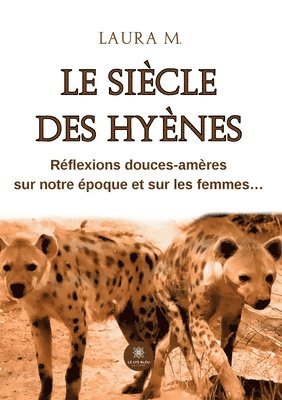 bokomslag siècle des hyènes