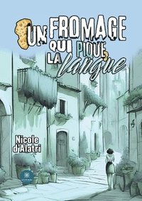 bokomslag fromage qui pique la langue