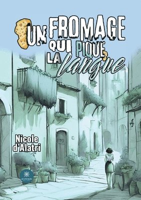 bokomslag fromage qui pique la langue