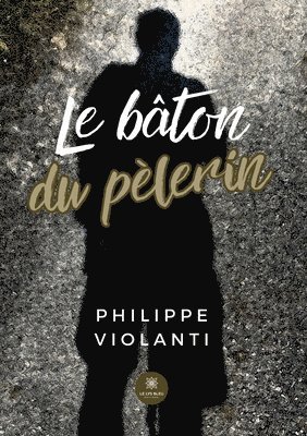 bokomslag bâton du pèlerin