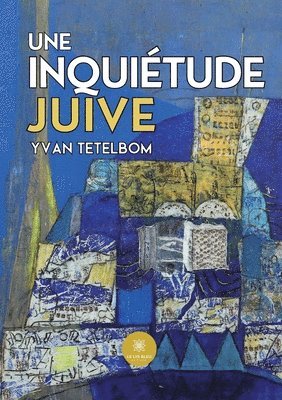 inquiétude juive 1