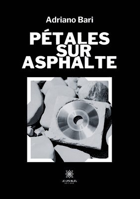 bokomslag Pétales sur asphalte