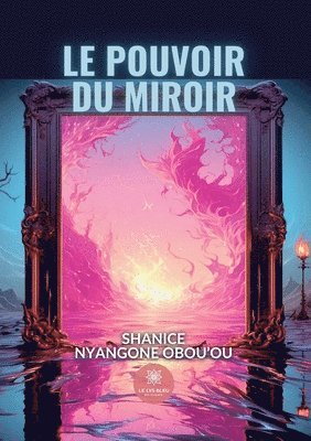 bokomslag pouvoir du miroir