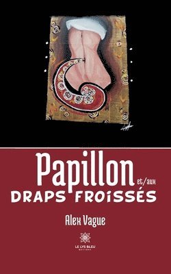 bokomslag Papillon et/aux draps froissés