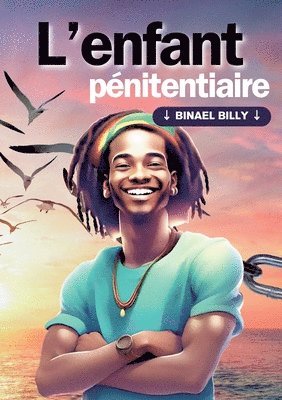 bokomslag L'enfant pénitentiaire