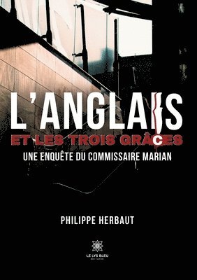 bokomslag L'Anglais et les trois grâces
