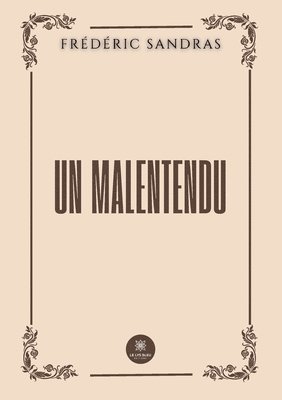 Un malentendu 1