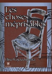 bokomslag Les choses méprisables