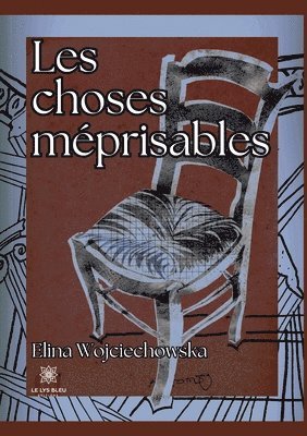 bokomslag Les choses méprisables
