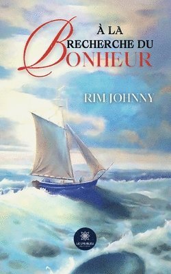  la recherche du bonheur 1