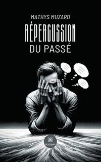bokomslag Répercussion du passé