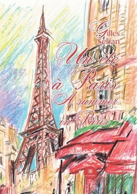 Gilles Seban - été à Paris A summer in Paris, Häftad. Tillgänglighet: Lägg i varukorg