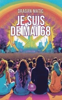 bokomslag Je suis de mai 68