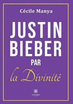 Justin Bieber par la Divinit 1