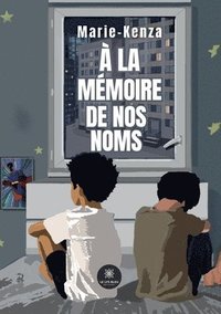 bokomslag À la mémoire de nos noms