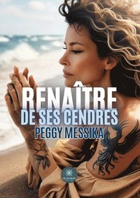 bokomslag Renaître de ses cendres