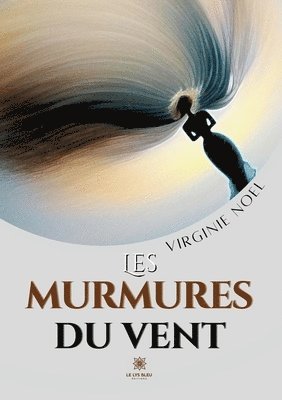 Les murmures du vent 1