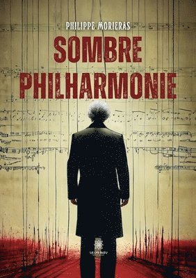 bokomslag Sombre philharmonie