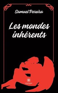 bokomslag Les mondes inhérents