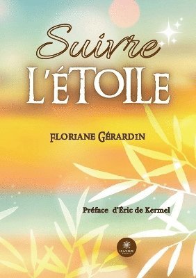 bokomslag Suivre l'étoile