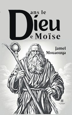 bokomslag Dans le Dieu de Moïse
