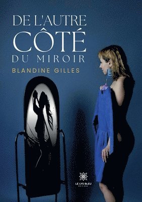 bokomslag De l'autre ct du miroir