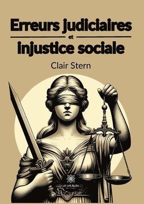 Erreurs judiciaires et injustice sociale 1