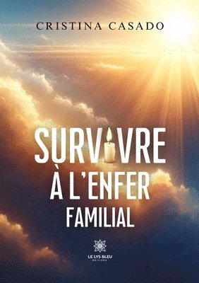 bokomslag Survivre  l'enfer familial