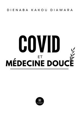 bokomslag Covid et mdecine douce