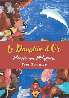 Le Dauphin d'Or 1