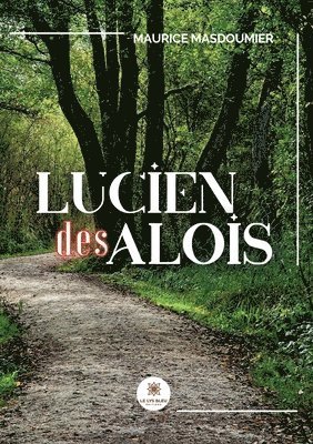 Lucien des Alois 1