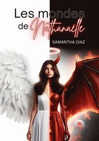 bokomslag Les mondes de Nathanaëlle