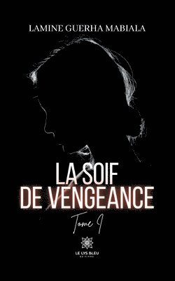 bokomslag soif de vengeance